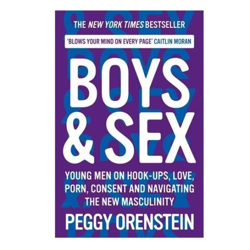 Boys & Sex: Young Men on Hook-ups, Love, Porn, Consent and Navigating the New Masculinity 照片