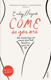 Come As You Are: The Surprising New Science That Will Transform Your Sex Life photo