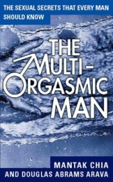The Multi-Orgasmic Man: Sexual Secrets Every Man Should Know photo